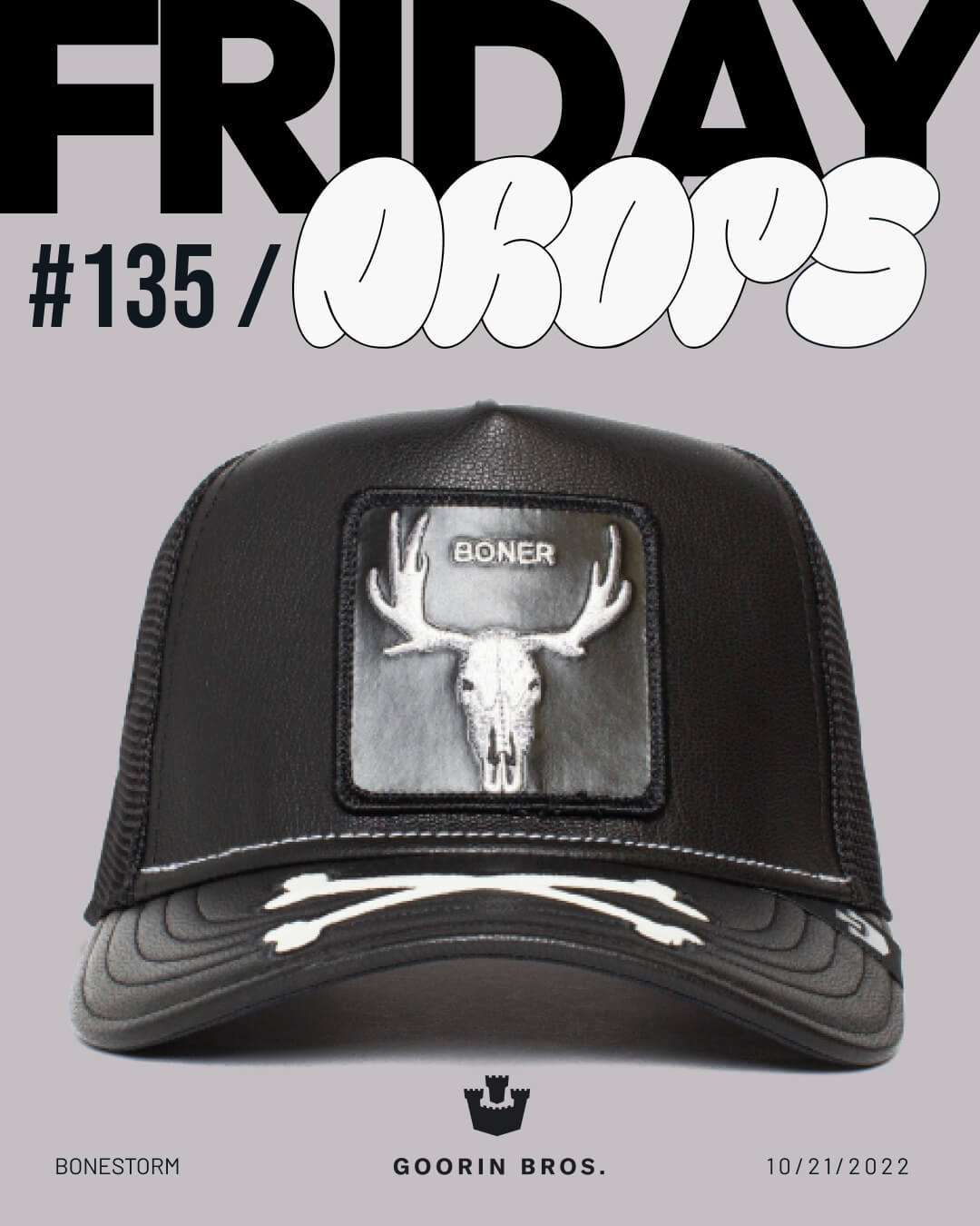 A bold hat design from Goorin, this black trucker hat features a skull and crossbones on the front, displayed under FRIDAY DROPS #135 and GOORIN BROS. with the date 10/21/2022—perfect for fans of durable hats.