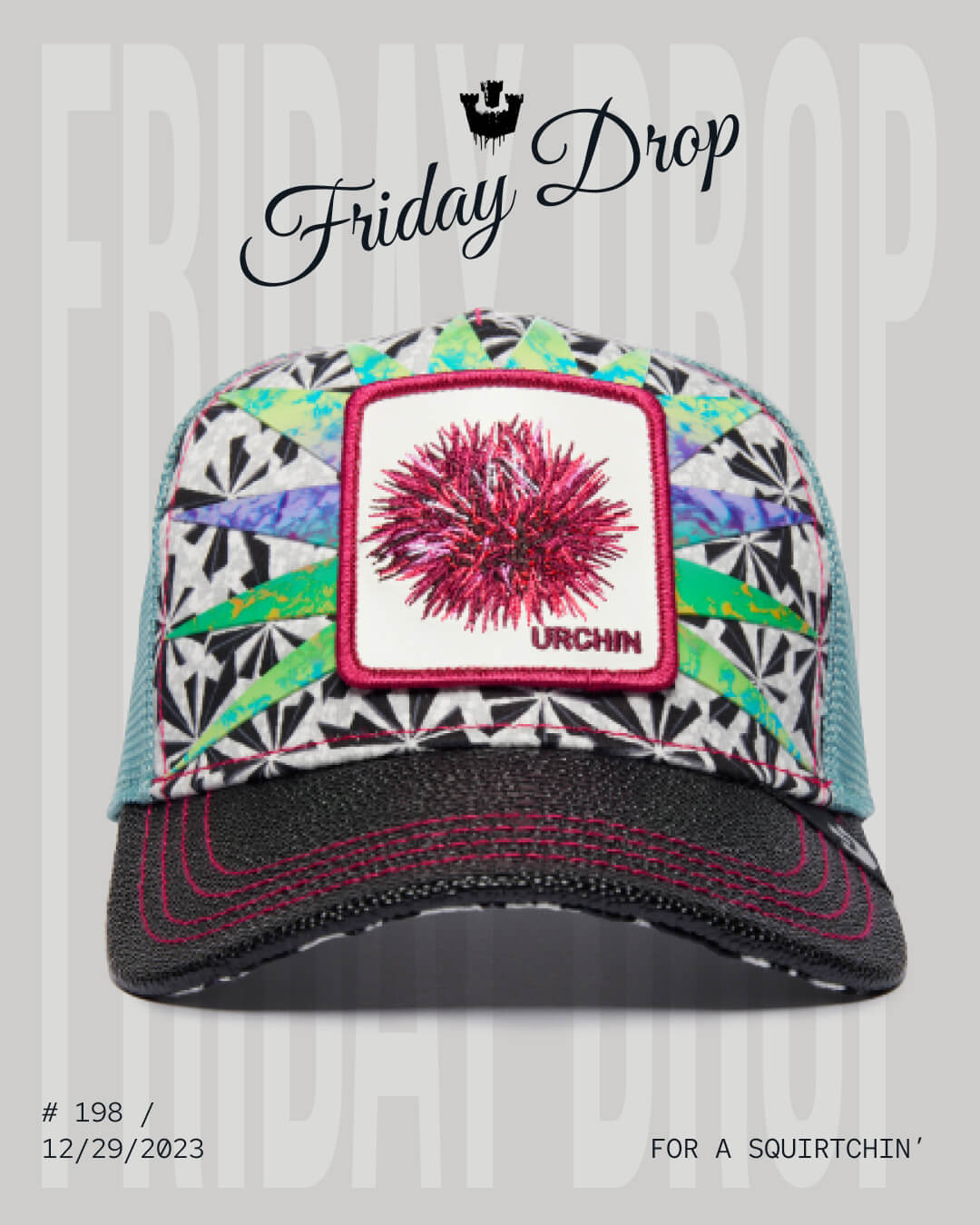 A colorful geometric trucker hat by Goorin, American made and known for durable hats, features a patch with a red sea urchin and the word URCHIN; text above reads Friday Drop. Date and edition details appear below.